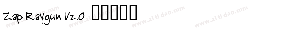 Zap Raygun V2.0字体转换